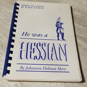 He Was a Hessian Spiral-Bound Book